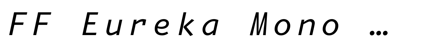 FF Eureka Mono Pro Regular Italic